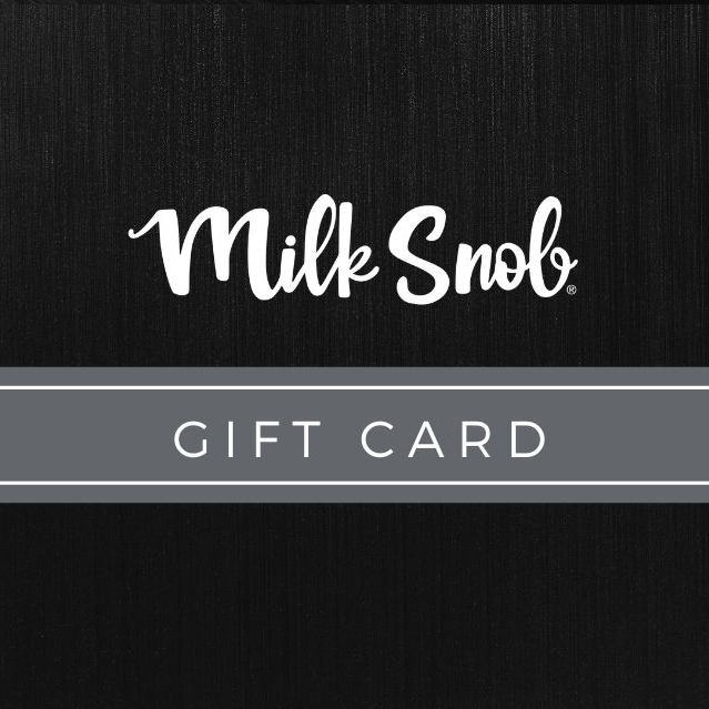 Milk Snob Gift Card